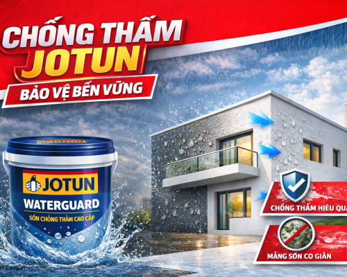Sơn Chống Thấm Jotun – Giải Pháp Bảo Vệ Công Trình Hiệu Quả